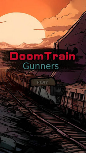 末日列车枪手(Doom Train Gunners)